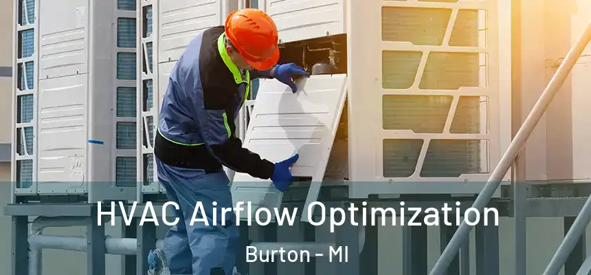 HVAC Airflow Optimization Burton - MI