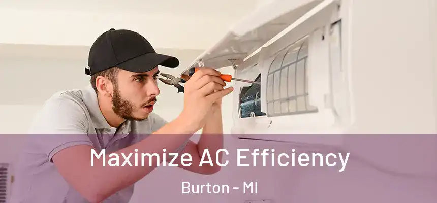  Maximize AC Efficiency Burton - MI